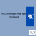 IPMAT 2025 Registration Begins for IIM Indore s Integrated Program in Management